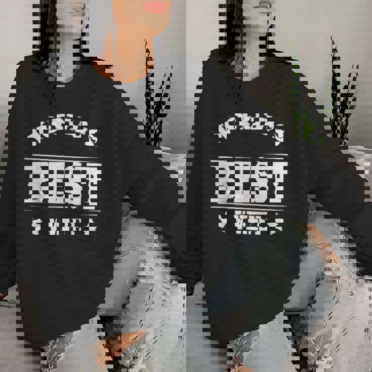 World's Best Wife 面白いウェディングギフトシャツ レディーススウェットシャツ 彼女への贈り物