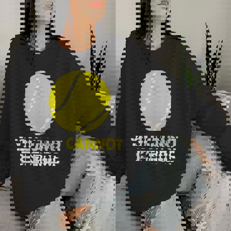 テニス ユーモア You Cannot Beerious ラケット スポーツ レディーススウェットシャツ 彼女への贈り物