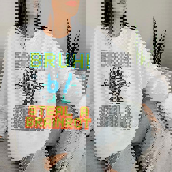 67 Bruhteal A Brainrot Meme 6 7 男の子 女の子 キッズ ユース レディーススウェットシャツ 彼女への贈り物