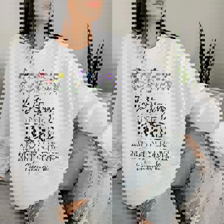 Betrong In The Lord Christian Ephesians 6 レディーススウェットシャツ 彼女への贈り物