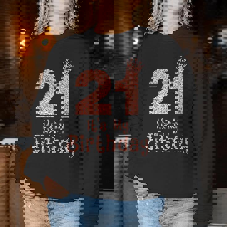 21 It's My Birthday 21歳 Happy 21歳の誕生日 女の子 レディーススウェットシャツ 面白い贈り物