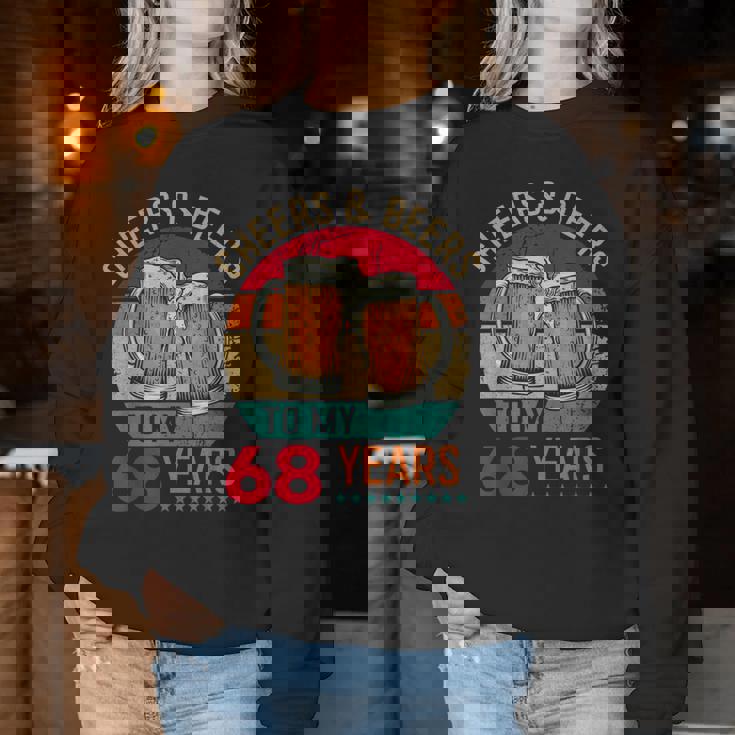 Cheers & Beers To 68 Years 68 Birthday 68Th Bday Men レディーススウェットシャツ 面白い贈り物
