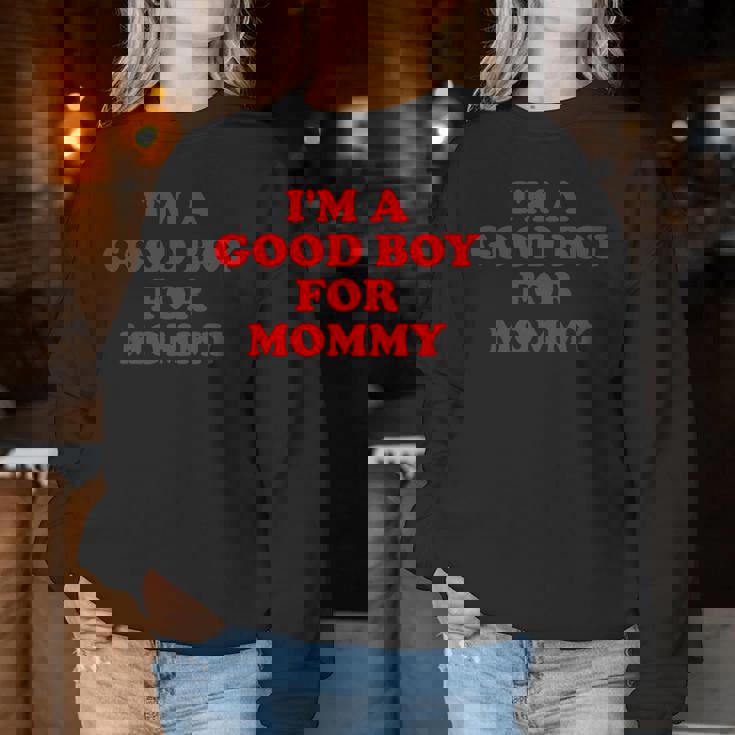 I'm A Good Boy For Mommy 面白い引用 レディーススウェットシャツ 面白い贈り物
