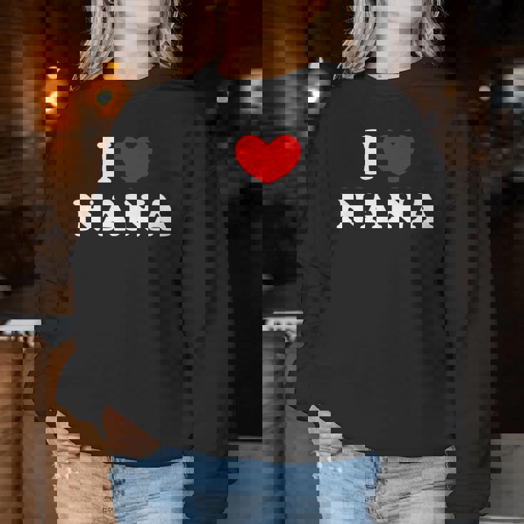 I Love Nana 私は愛する Nana レディーススウェットシャツ 面白い贈り物