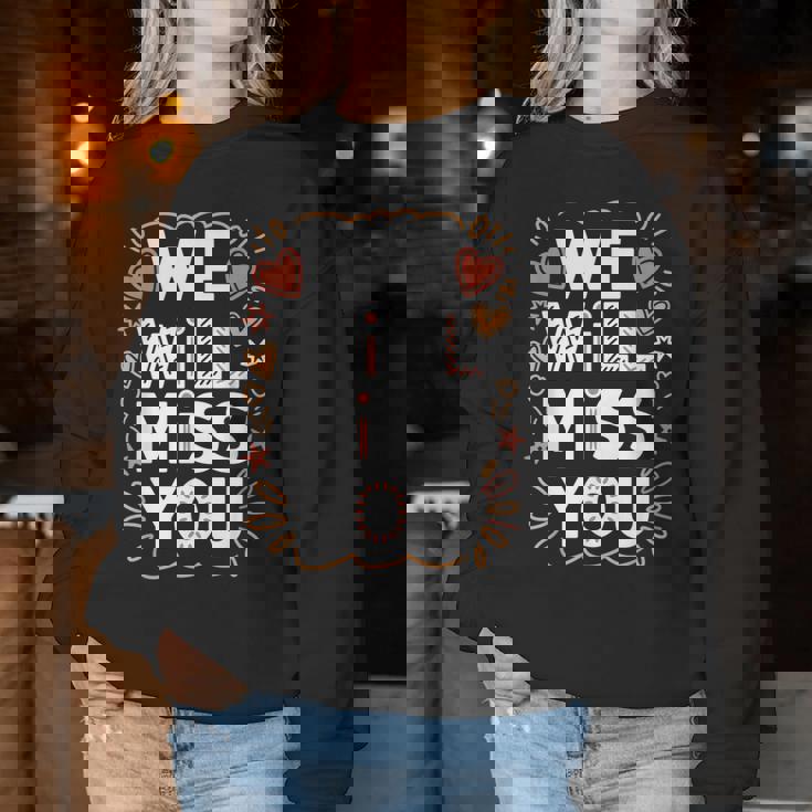 We Will Miss You 送別メッセージ 同僚 退職会 レディーススウェットシャツ 面白い贈り物