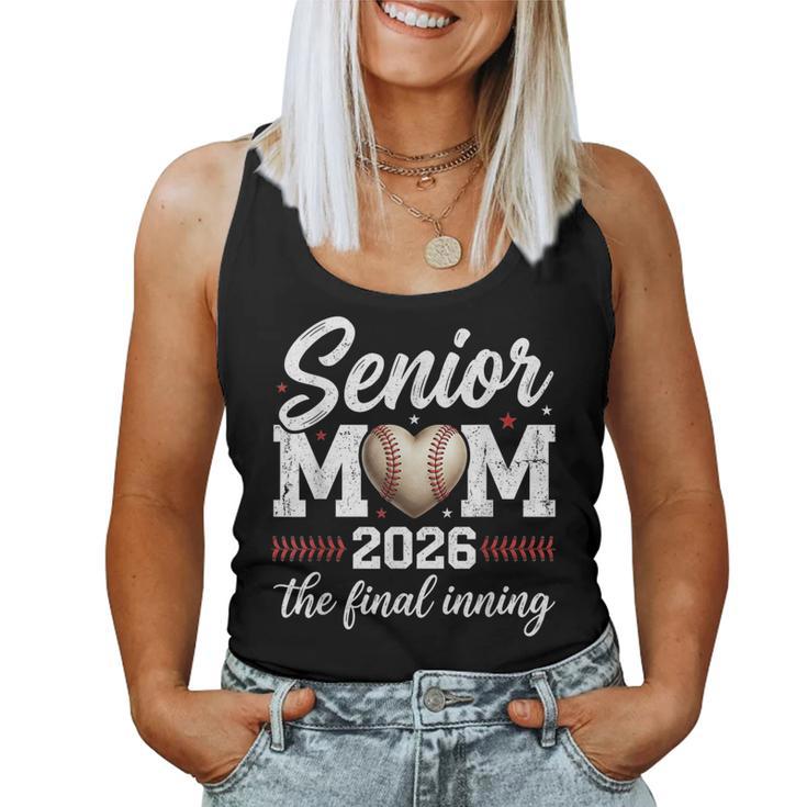 Baseball Senior Mom 2026 Final Inning Proud Mama Mother Mom Women Tank Top