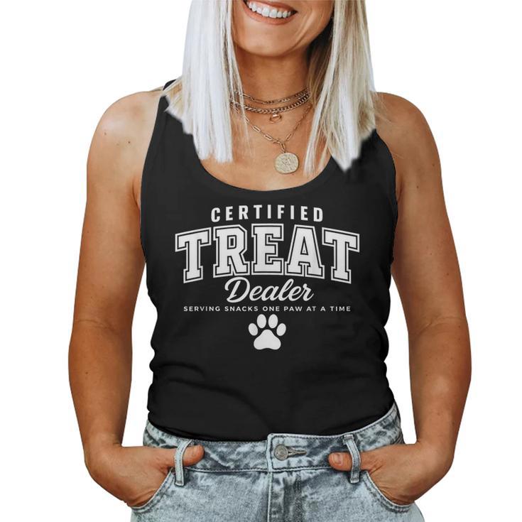 Certified Treat Dealer Dog Mom Dog Dad Women Tank Top