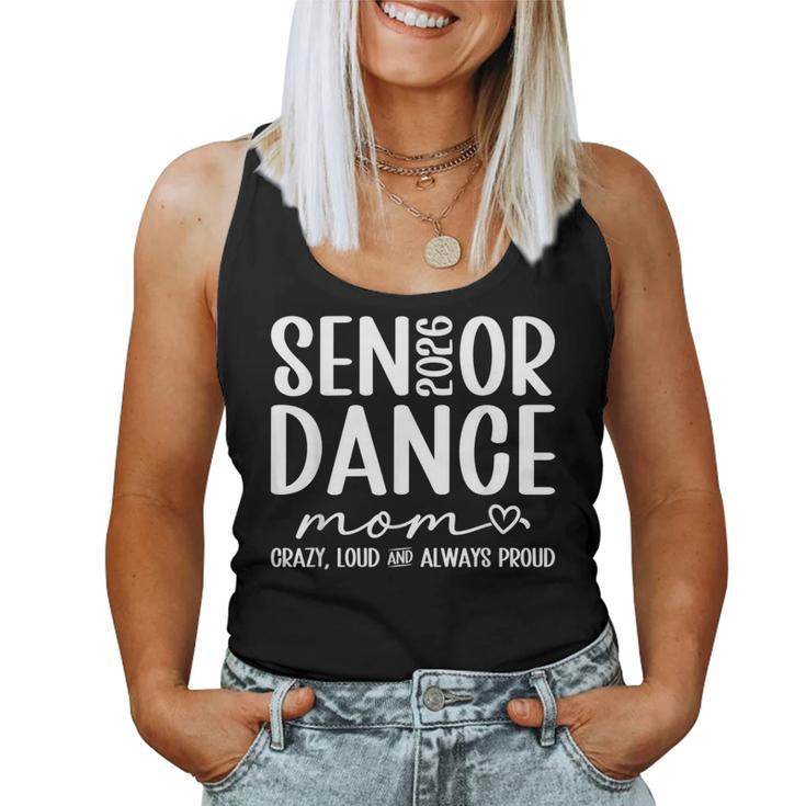 Dance Senior Mom 2026 Crazy Loud Dancing Senior Mom 2026 Women Tank Top