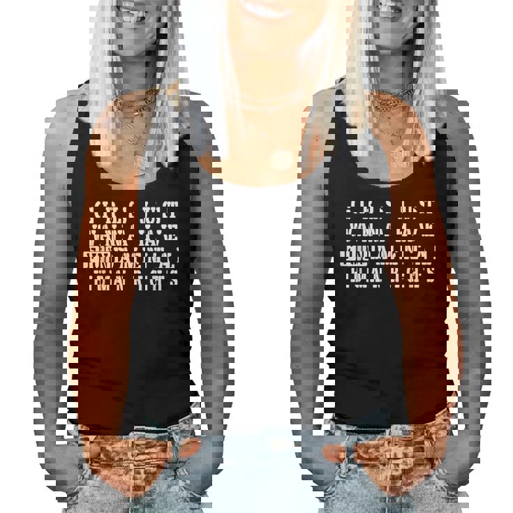 Girls Just Wanna Have 基本的な人権 レディースタンクトップ