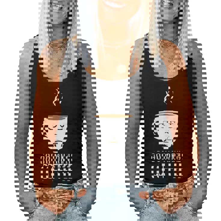 Good Morning Coffee-疲れた人のためのカフェイン レディースタンクトップ