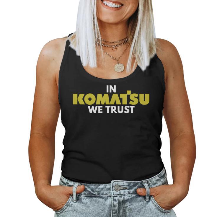 In Komatsu We Trust Dozer ブルドーザー キルドーザー トリビュート レディースタンクトップ