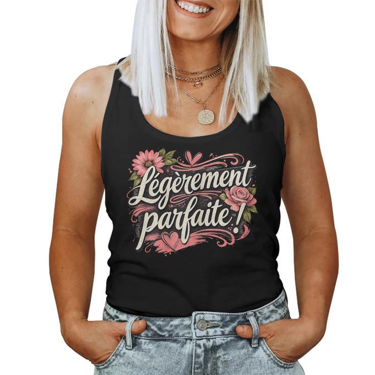 Légèrement Parfaite Cadeau Humour Drole Anniversaire Débardeur pour femme