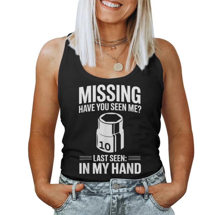 Missing Have Youeen Me 10Mm ソケット 車 ガイ 車 整備士 レディースタンクトップ