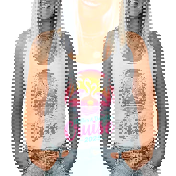 Mother And Daughter Cruise 2025 Mom Daughter Cruise Trip Women Tank Top