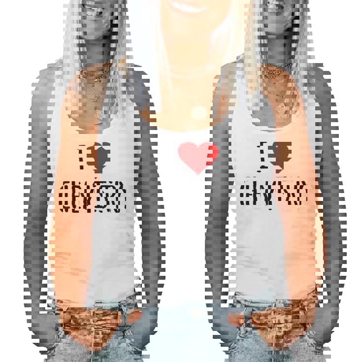 化学、化学が好き、化学の先生 化学実験技師、プレゼント、男性女性子供 I Love Chemistry レディースタンクトップ