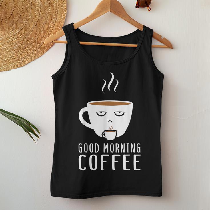 Good Morning Coffee-疲れた人のためのカフェイン レディースタンクトップ 面白い贈り物