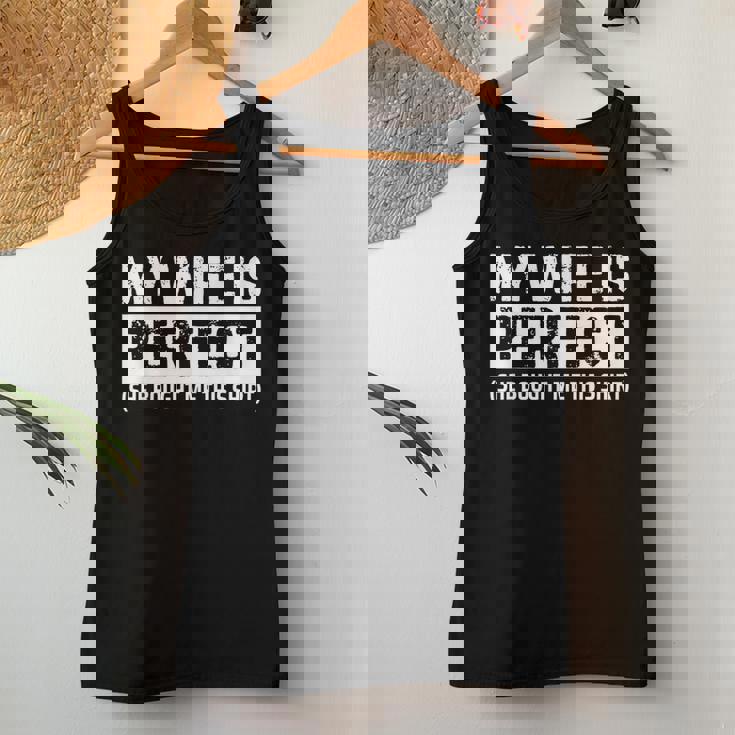 My Wife Is Perfecthe Bought Me This Husband レディースタンクトップ 面白い贈り物