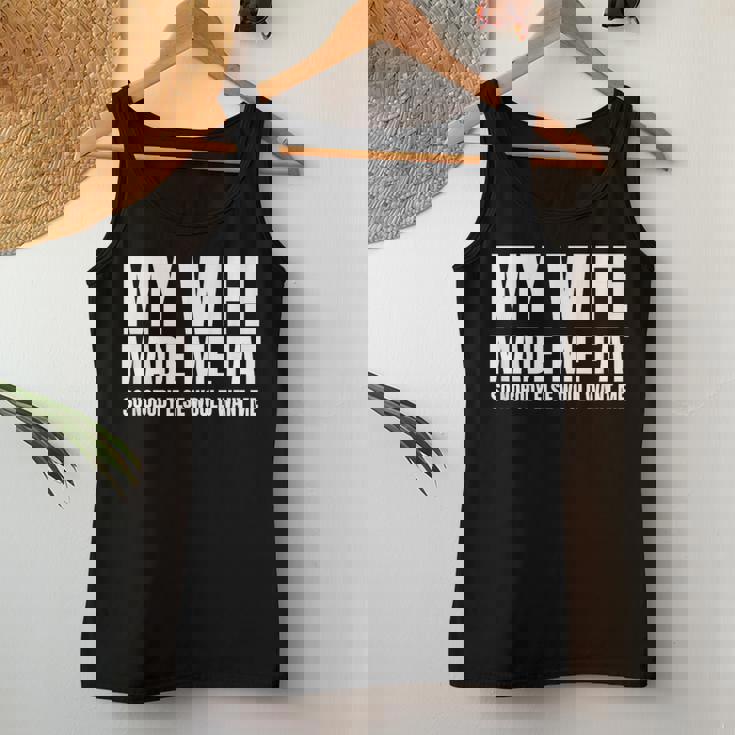 My Wife Made Me Fat Unhinged Dad Joke 不潔なミーム ぽっちゃり レディースタンクトップ 面白い贈り物