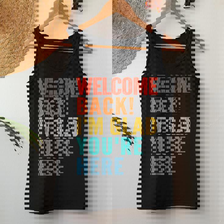 おかえりなさい、ここに来てくれて嬉しいです 男性 女性 子供 レディースタンクトップ 面白い贈り物