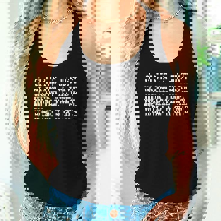 Girls Just Wanna Have 基本的な人権 レディースタンクトップ 彼女への贈り物