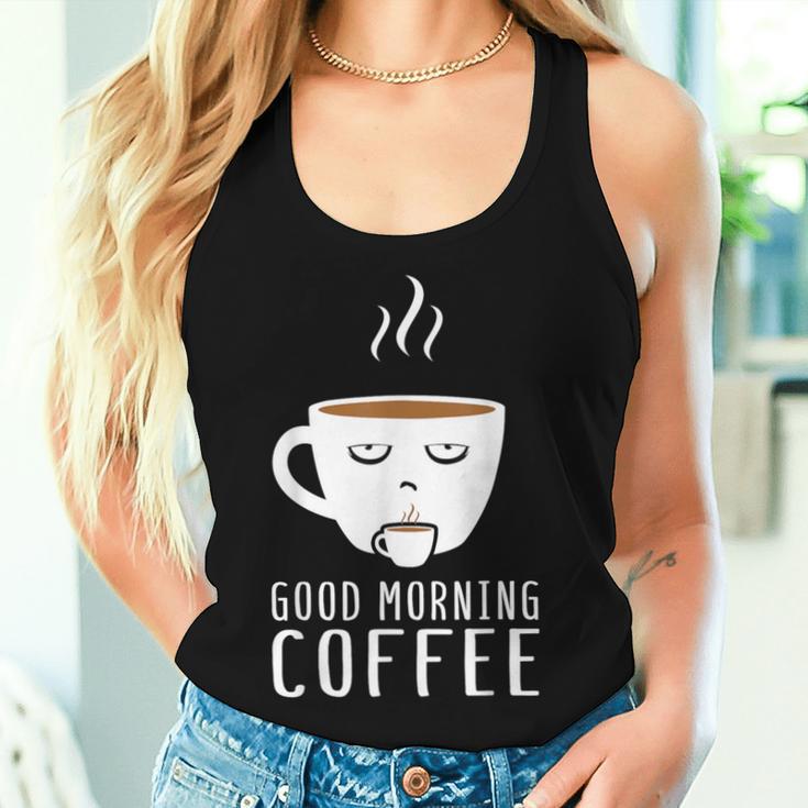 Good Morning Coffee-疲れた人のためのカフェイン レディースタンクトップ 彼女への贈り物