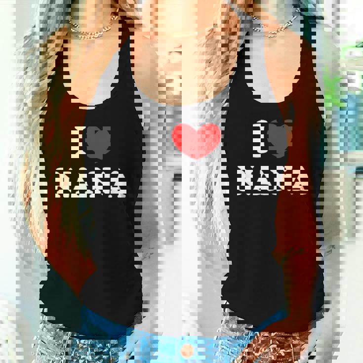 I Love Nana 私は愛する Nana レディースタンクトップ 彼女への贈り物