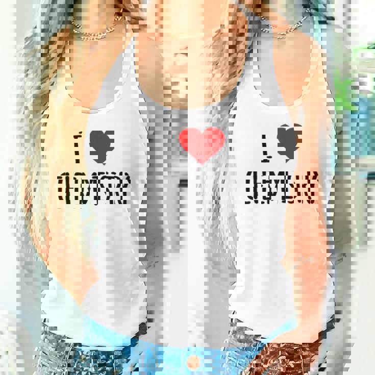 化学、化学が好き、化学の先生 化学実験技師、プレゼント、男性女性子供 I Love Chemistry レディースタンクトップ 彼女への贈り物