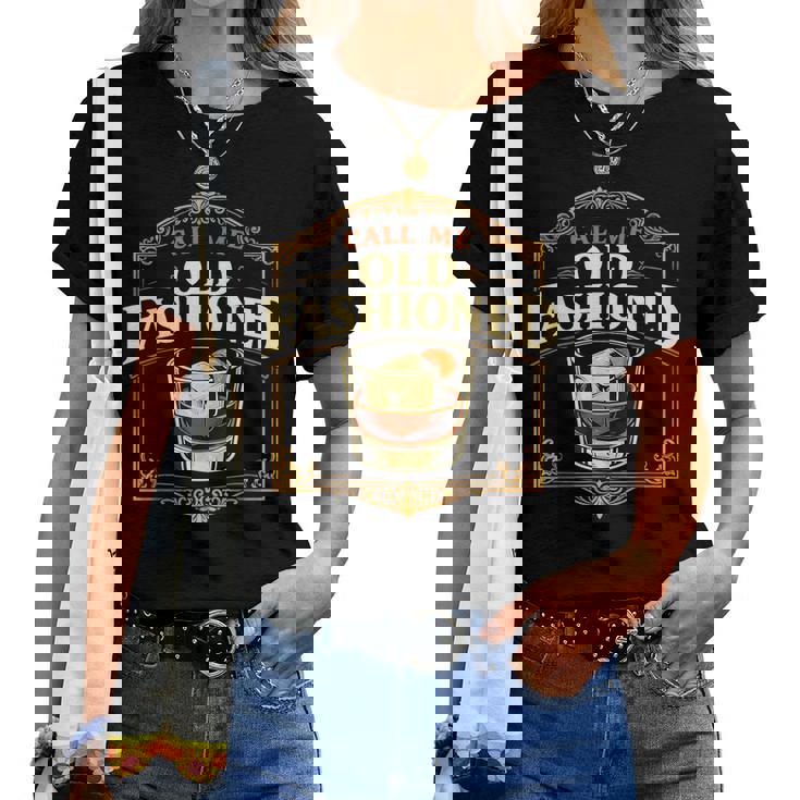 Call Me Old Fashioned Whiskey カクテル ドリンク ミクソロジスト レディースTシャツ