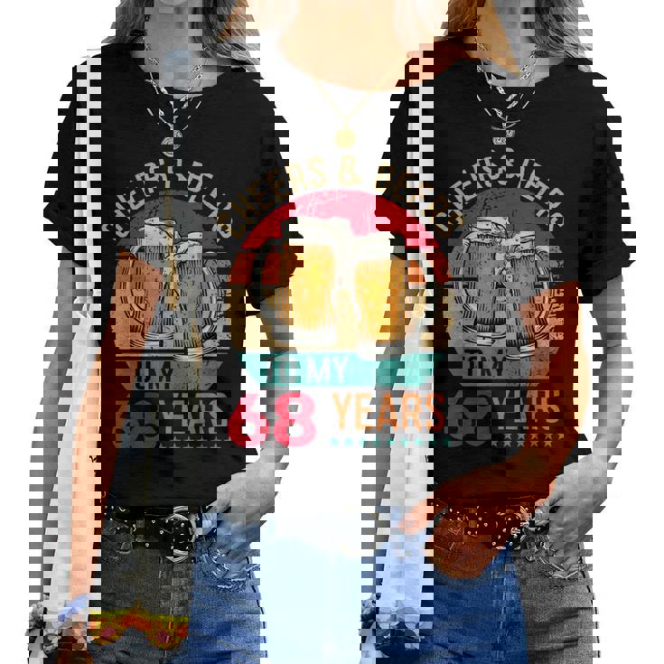 Cheers & Beers To 68 Years 68 Birthday 68Th Bday Men レディースTシャツ