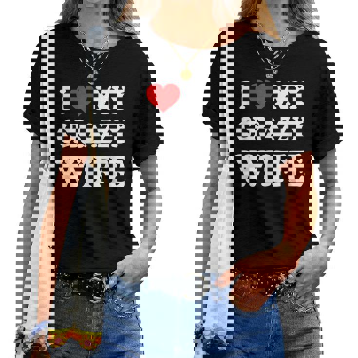 I Love My Crazy Wife レディースTシャツ