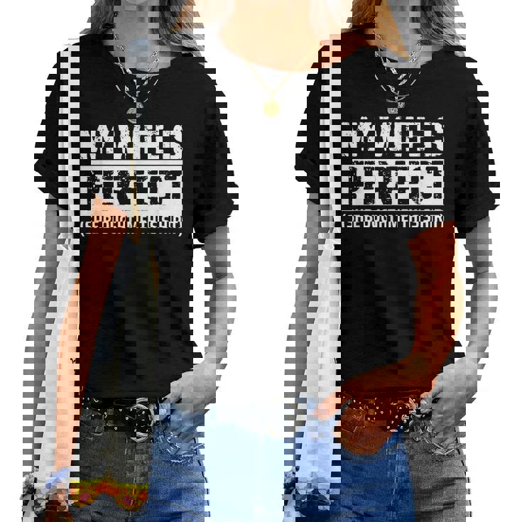 My Wife Is Perfecthe Bought Me This Husband レディースTシャツ