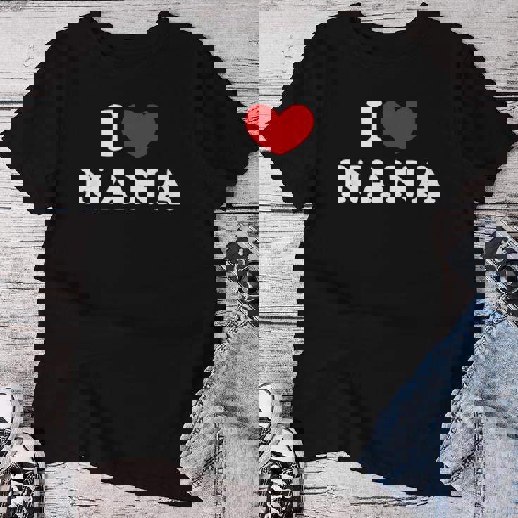 I Love Nana 私は愛する Nana レディースTシャツ 面白い贈り物