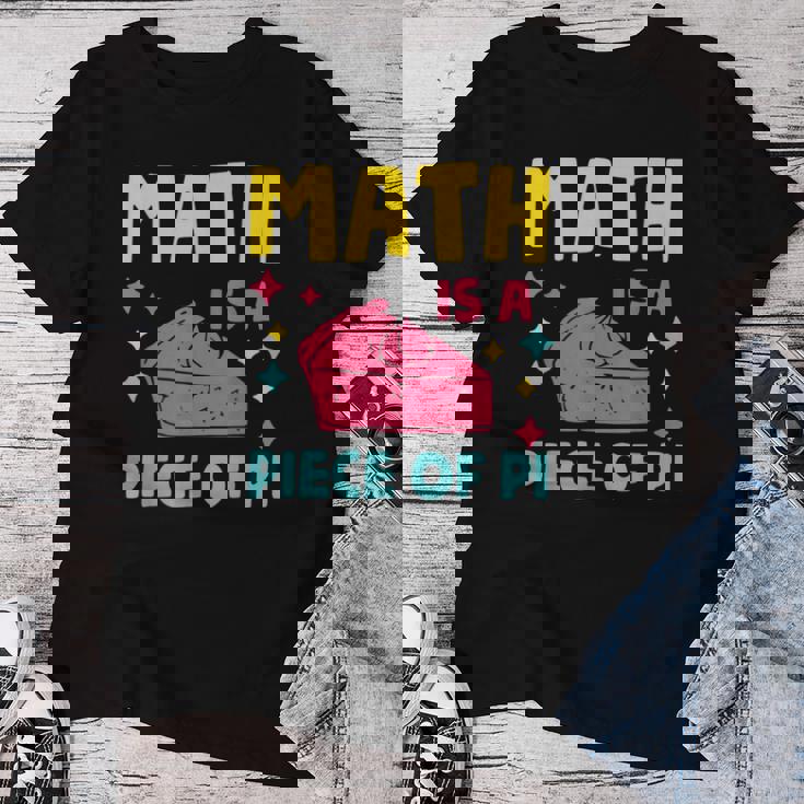 Math Is A Piece Of Pie Pi Day Nerd Mathtudent Teacher レディースTシャツ 面白い贈り物