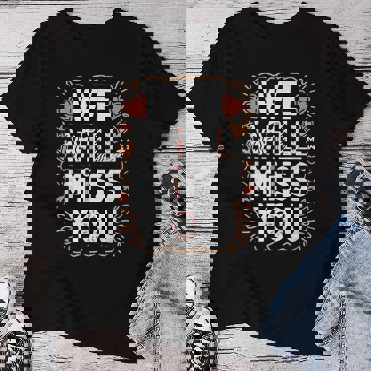 We Will Miss You 送別メッセージ 同僚 退職会 レディースTシャツ 面白い贈り物