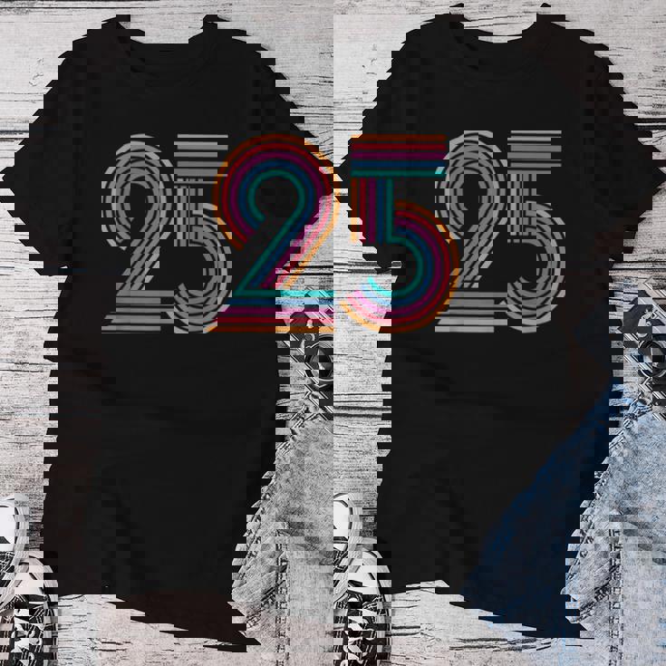 数字 25 25周年 男性 女性 25歳の誕生日 レディースTシャツ 面白い贈り物