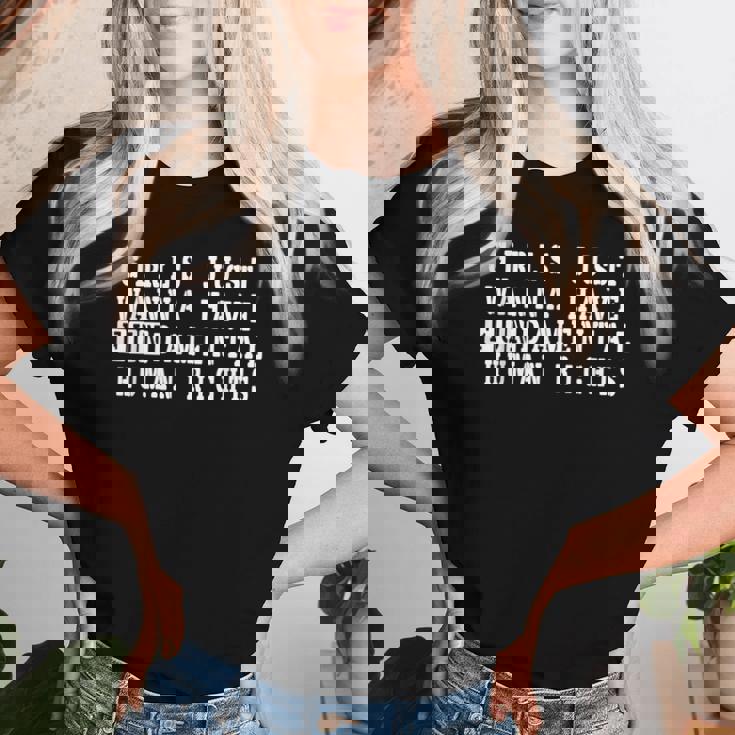 Girls Just Wanna Have 基本的な人権 レディースTシャツ 彼女への贈り物