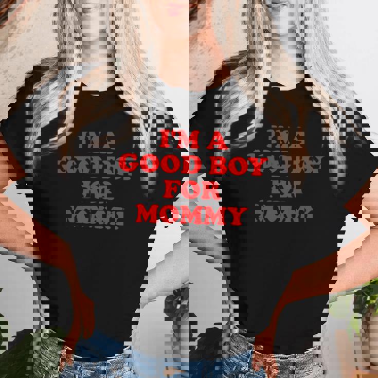 I'm A Good Boy For Mommy 面白い引用 レディースTシャツ 彼女への贈り物