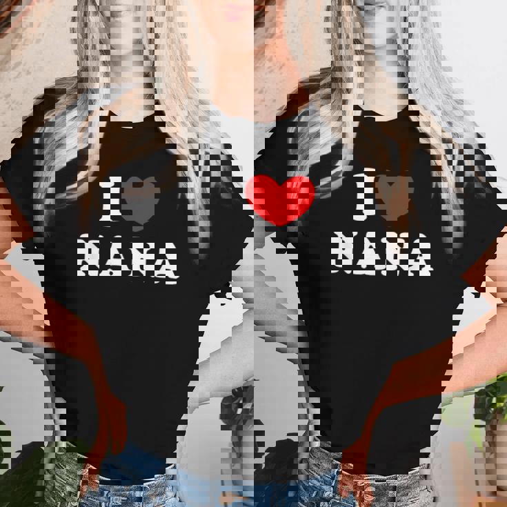 I Love Nana 私は愛する Nana レディースTシャツ 彼女への贈り物