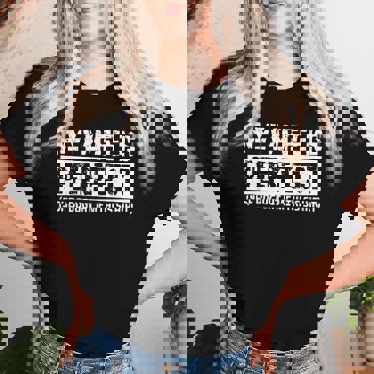 My Wife Is Perfecthe Bought Me This Husband レディースTシャツ 彼女への贈り物