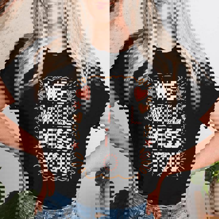 We Will Miss You 送別メッセージ 同僚 退職会 レディースTシャツ 彼女への贈り物