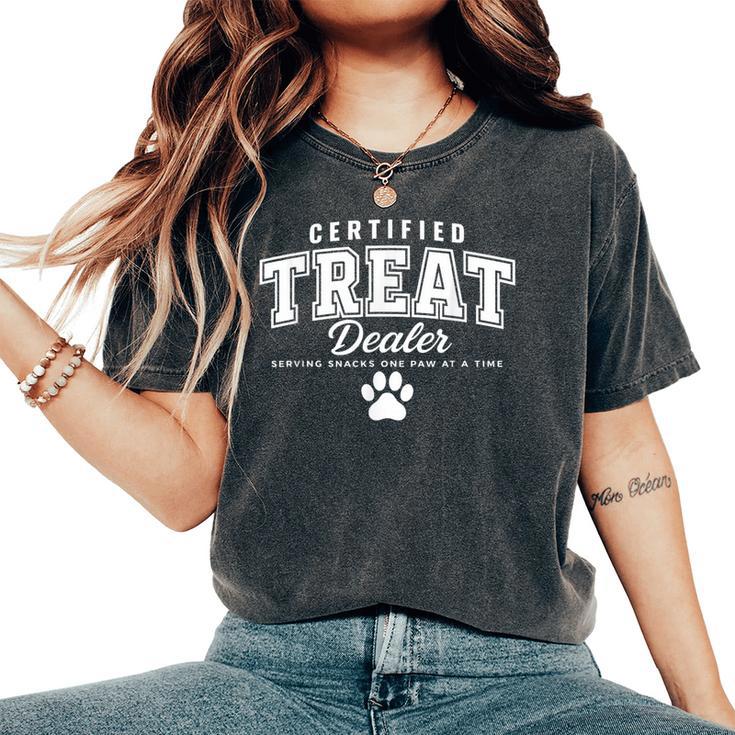 Certified Treat Dealer Dog Mom Dog Dad Women's Oversized Comfort T-Shirt