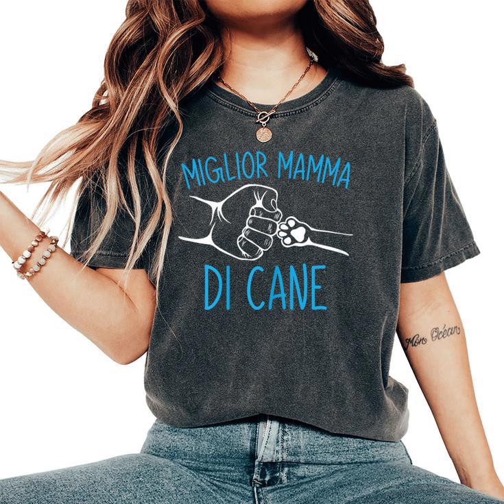Festa Della Mamma Cani Miglior Mamma Di Cane Padrona Di Cane T-shirt comoda oversize da donna