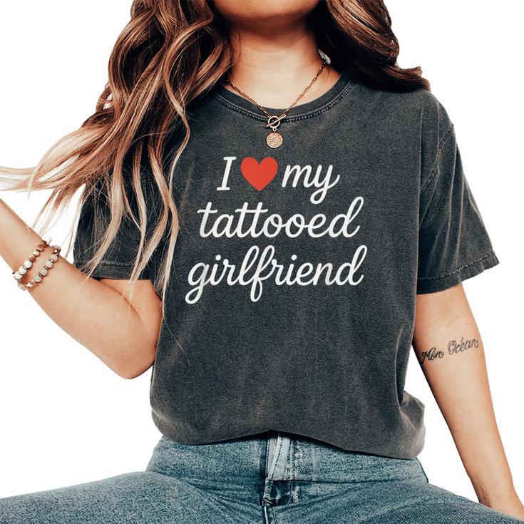 I Heart My Tattooed Girlfriend かわいいレッドハートデザイン レディースオーバーサイズコンフォートTシャツ