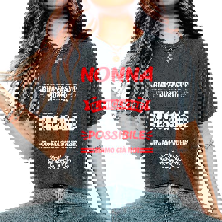 Nonna Festa Della Mamma Migliore Nonna Del Mondo Regalo T-shirt comoda oversize da donna