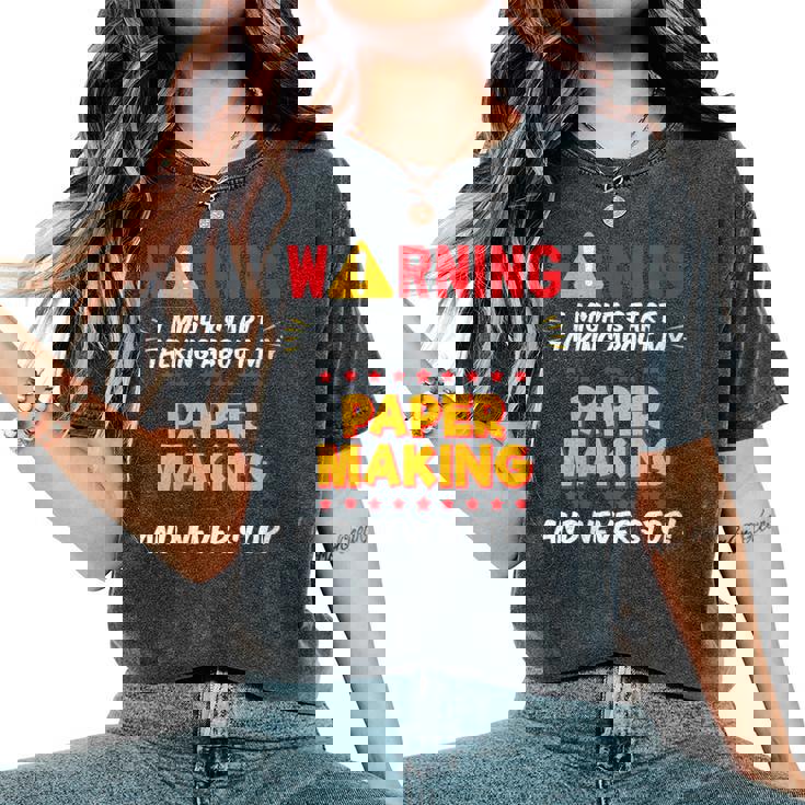 Paper Making Crafter Homemade Joke Graphic Women's Oversized Comfort Colors T-Shirt