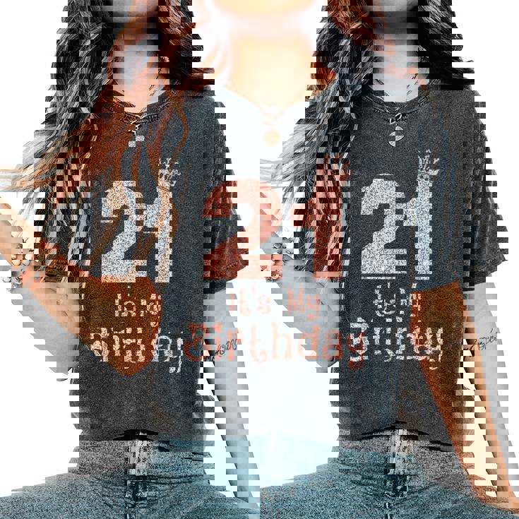 21 It's My Birthday 21歳 Happy 21歳の誕生日 女の子 レディースオーバーサイズコンフォートTシャツ