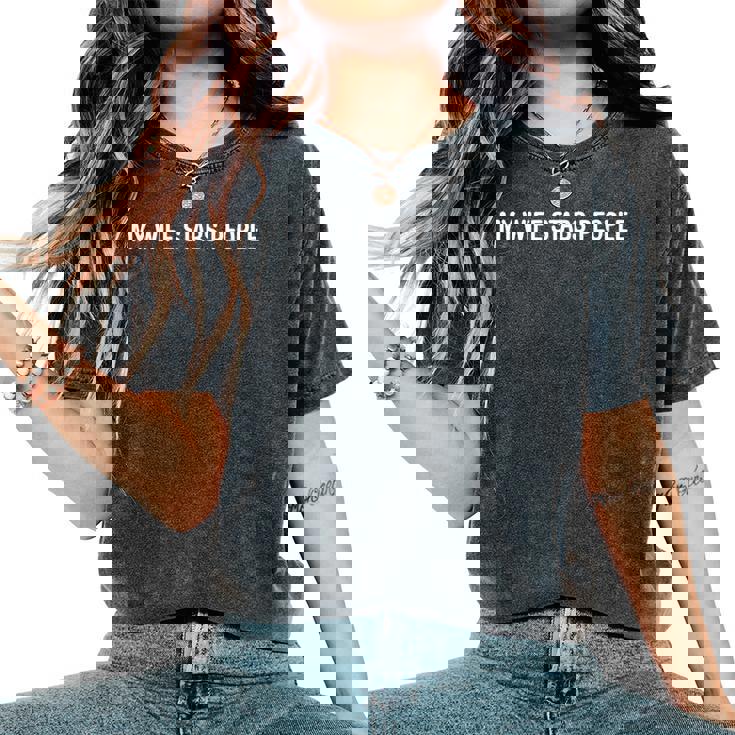 My Wifetabs People Wife Quote レディースオーバーサイズコンフォートTシャツ