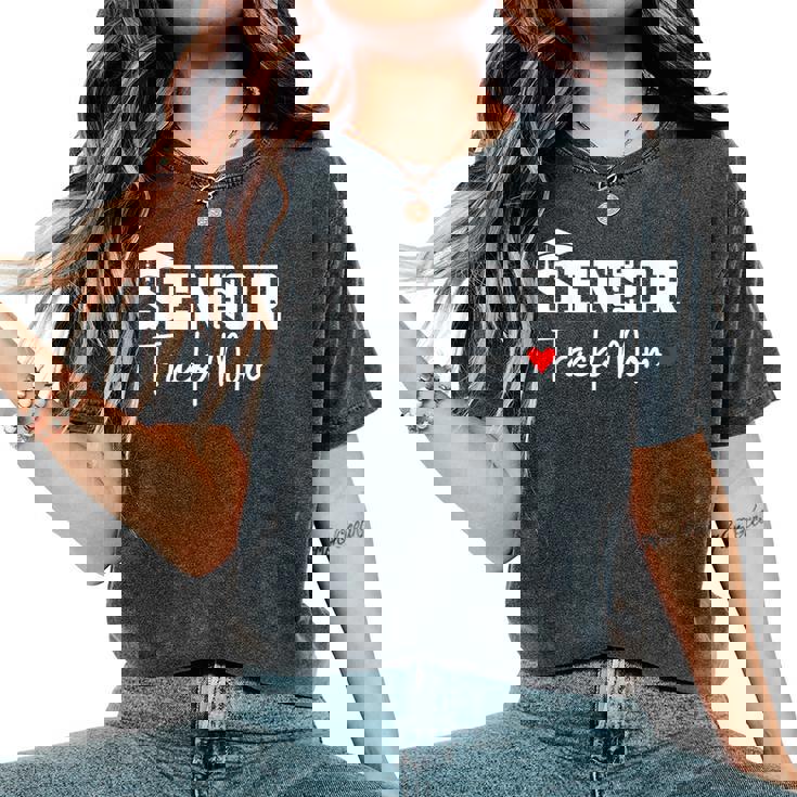 Senior 2026 Track Mom Class Of 2026 Track Team Parent Heart Women's Oversized Comfort T-Shirt