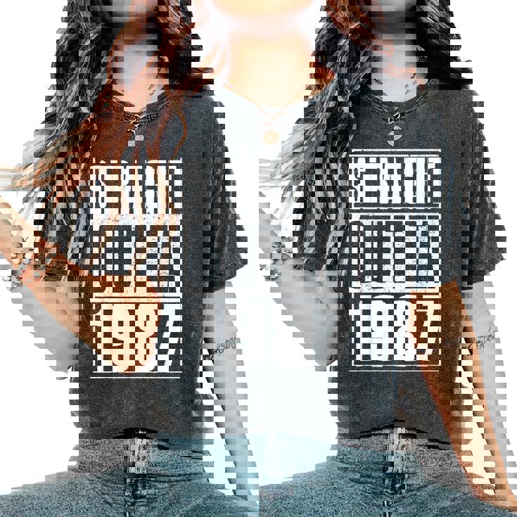 Straight Outta 1987 Womenintage 1987 Birth Of Birthday レディースオーバーサイズコンフォートTシャツ