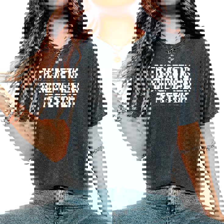 This Meeting Could've Been A Fistfight レディースオーバーサイズコンフォートTシャツ